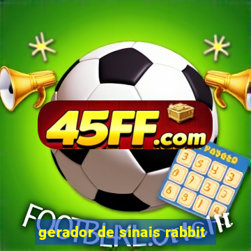 gerador de sinais rabbit